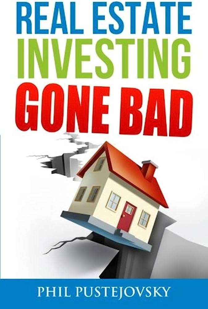 Real Estate investing gone bad image