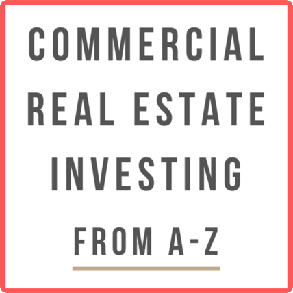 Commercial Real Estate Investing From A-Z image