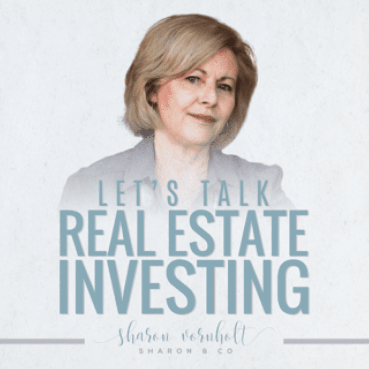 Let's Talk Real Estate Investing Image
