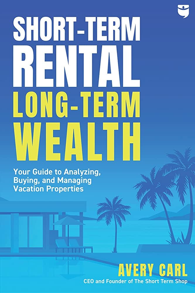 Short-Term Rental, Long-Term Wealth image