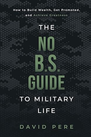 The No B.S. Guide to Military Life image
